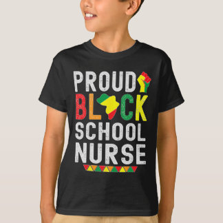 Proud Black School Nurse Black History Month For A T Shirt