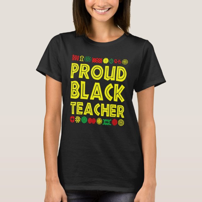 Proud Black Teacher Black History Month African Am T Shirt (Framsida)