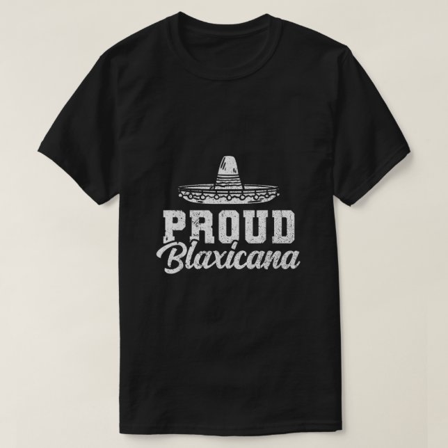 Proud Blaxican Black Mexican Cinco De Morsa T Shirt (Design framsida)