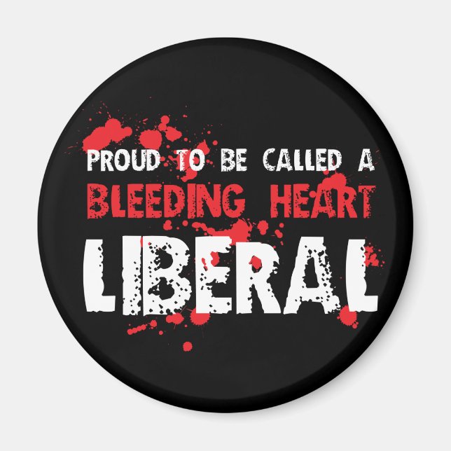 Proud Bleeding Heart Liberal Magnet (Framsidan)