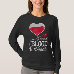 Proud Blood Donor Blood Donation Phlebotomist Phle T Shirt