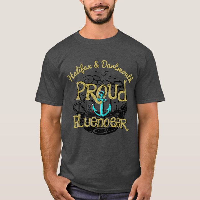 Proud Bluenoser Halifax & Dartmouth shirt T Shirt (Framsida)