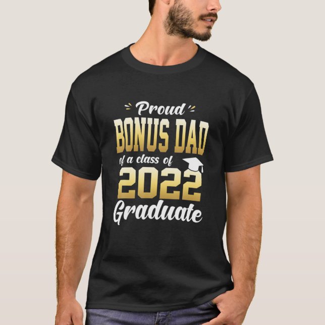 Proud Bonus Pappa, högste i Student 2022 T Shirt (Framsida)