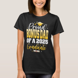 Proud Bonus Pappa i klass 2025 Student Gradua T Shirt
