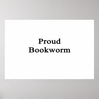 Proud Bookworm Poster