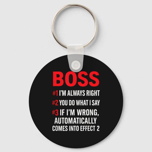Proud Boss Always Right Office Quote For Managers  Nyckelring (Framsida)