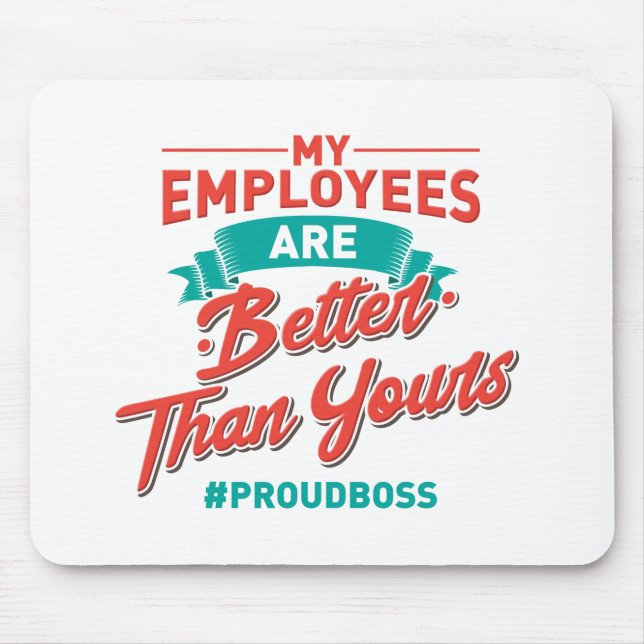 Proud Boss: My Employees Are Better Than Yours Musmatta (Framsidan)