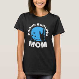 Proud Bowling Mamma T Shirt