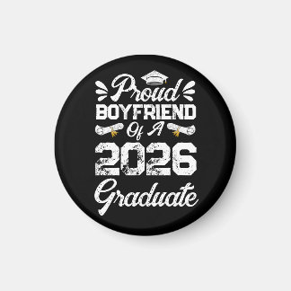 Proud Boyfriend of A Class 2026 Graduation Grad Magnet