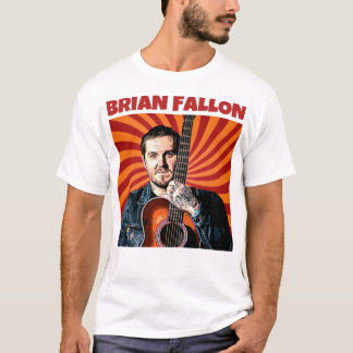 Proud Brian Fallon T Shirt