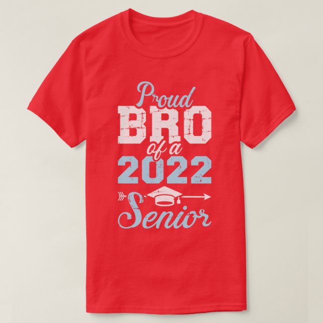 Proud bro i 2022 års högsta klass i studenten t shirt (Design framsida)