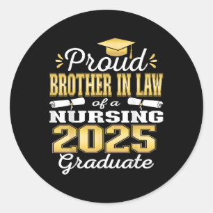Proud Brother in Law Cl från 2025 Nursing Student Runt Klistermärke