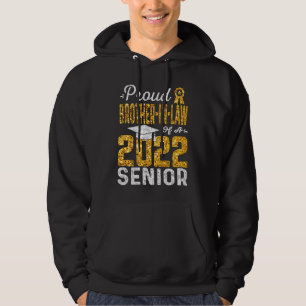 Proud Brother in Law of a 2022 Senior Studenten Hoodie