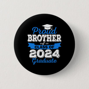 Proud Brother of 2024 Student Fantastisk Knapp