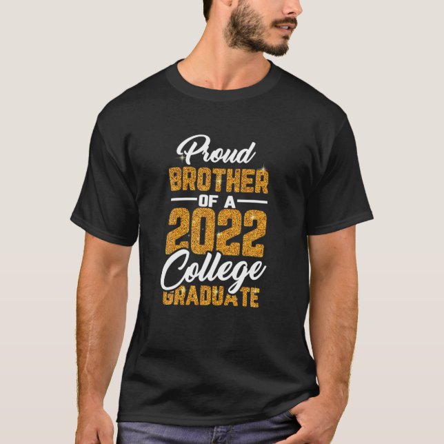 Proud Brother of a 2022 Student Studenten Colleg T Shirt (Framsida)