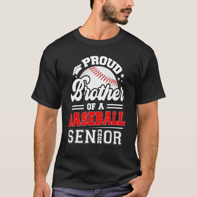 Proud Brother of a Baseball Senior 2023 Student G T Shirt (Framsida)
