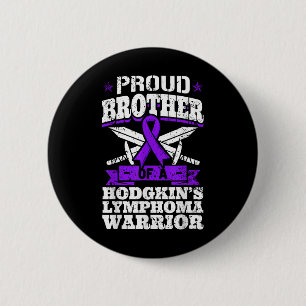 Proud Brother of a Hodgkins lymphoma Warrior Hl Aw Knapp