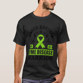Proud Brother of a Lyme Disease Warrior Tick-Borne T Shirt