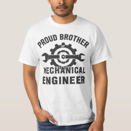 Proud Brother of a Mechanical Ingenjör T Shirt