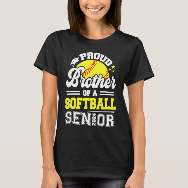 Proud Brother Of A Softball Senior 2024 Graduate T Shirt (Framsida)