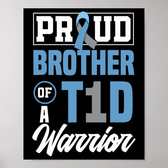Proud Brother of A T1d Warrior Diabetes Awareness Poster (Framsidan)
