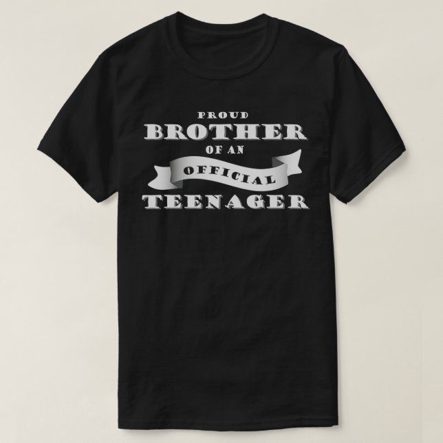 Proud Brother of an Officiell Teenager T Shirt (Design framsida)
