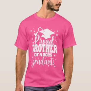 Proud Brother of Class of 2025 Student Senior Gra T Shirt