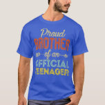 Proud Brother of Officiell nager 13th Birthday 13  T Shirt<br><div class="desc">Proud Brother of Officiell nager 13 Birthday 13 Yrs Old.</div>