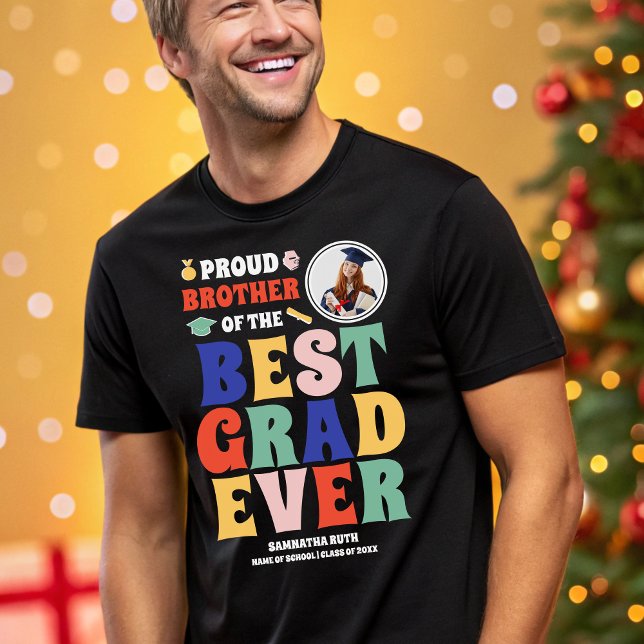 Proud Brother of the Best Grad Aldrig Photo T Shirt (Skapare uppladdad)