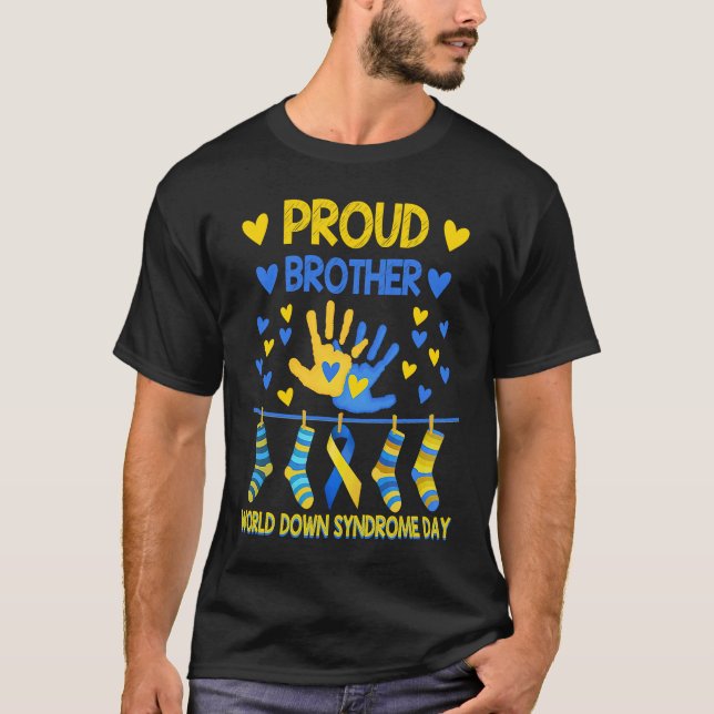 Proud Brother T21 World Down Syndrome Awareness So T Shirt (Framsida)