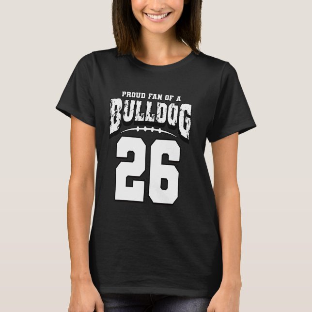 Proud Bulldog Football Fläkt of Player 26 T Shirt (Framsida)