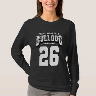 Proud Bulldog Football Mamma of Player 26 T Shirt