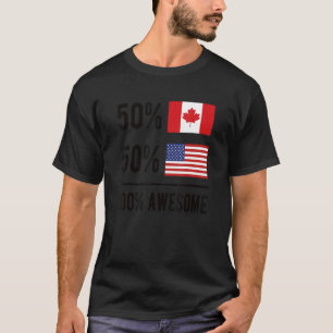 Proud Canadian American Flagga Canada Usa 1 T Shirt