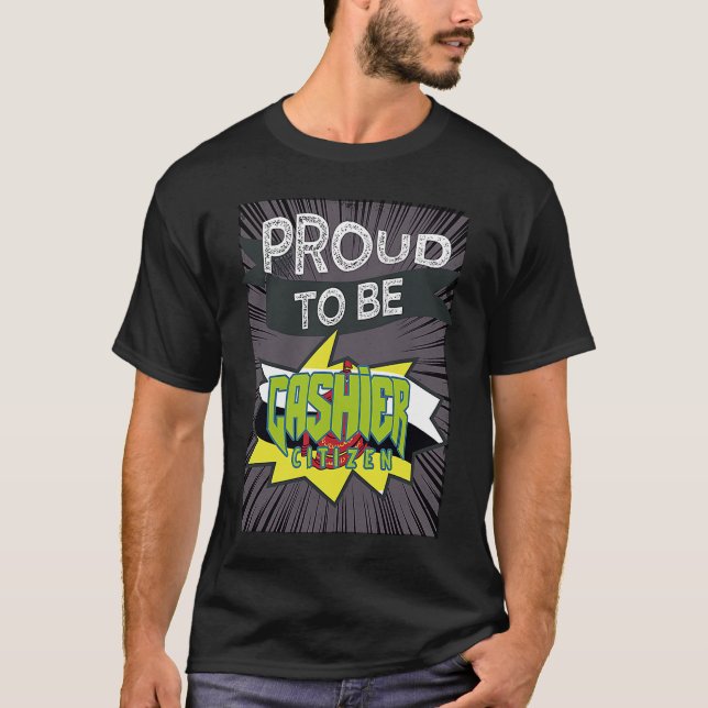 Proud cashier citizen Profession career worker wor T Shirt (Framsida)