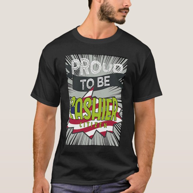 Proud cashier citizen Profession career worker wor T Shirt (Framsida)