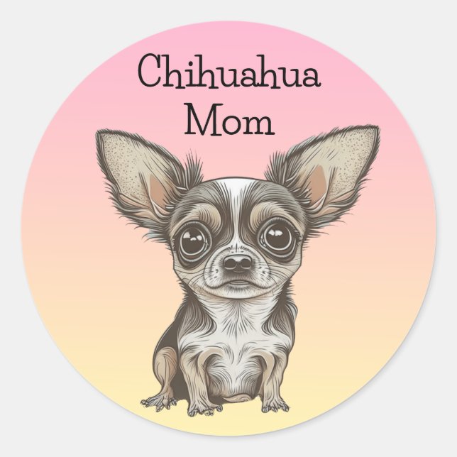 Proud Chihuahua Mamma Runt Klistermärke (Framsida)