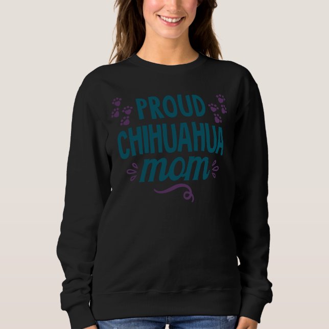 Proud Chihuahua Mamma Tee Coola Funny Cute Sweet U (Framsida)