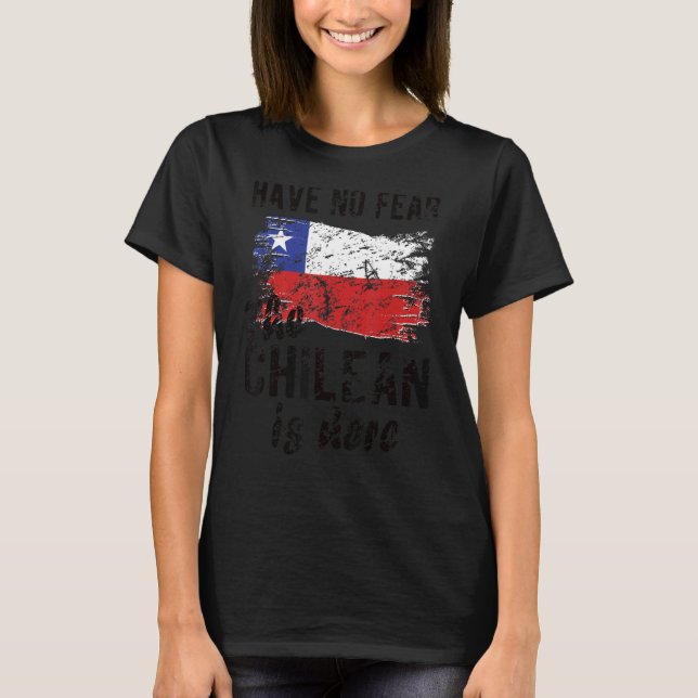 Proud Chilean är här Chile Flagga Chilean Roots T Shirt (Framsida)