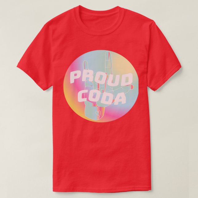 Proud CODA T Shirt (Design framsida)