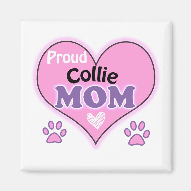 Proud Collie mamma Magnet (Framsidan)