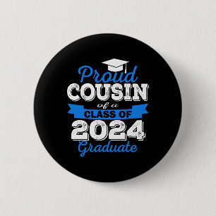 Proud Cousin från 2024 Student-familjen Fantastisk Knapp