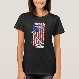 Proud Crane Operator American Flag Crane Driver  1 T Shirt