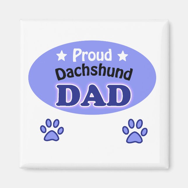 Proud Dachshund pappa Magnet (Framsidan)