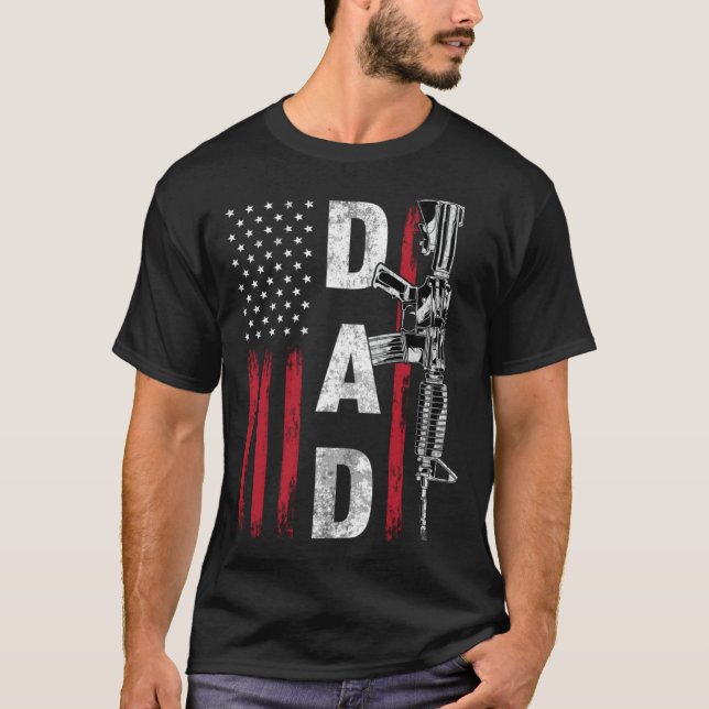 Proud Dad Daddy Gun Rights AR 15 American Flag Fat T Shirt (Framsida)