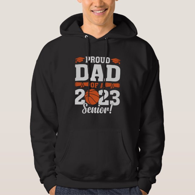 Proud Dad of a Basketball Senior 2023  Basketball  Hoodie (Framsida)