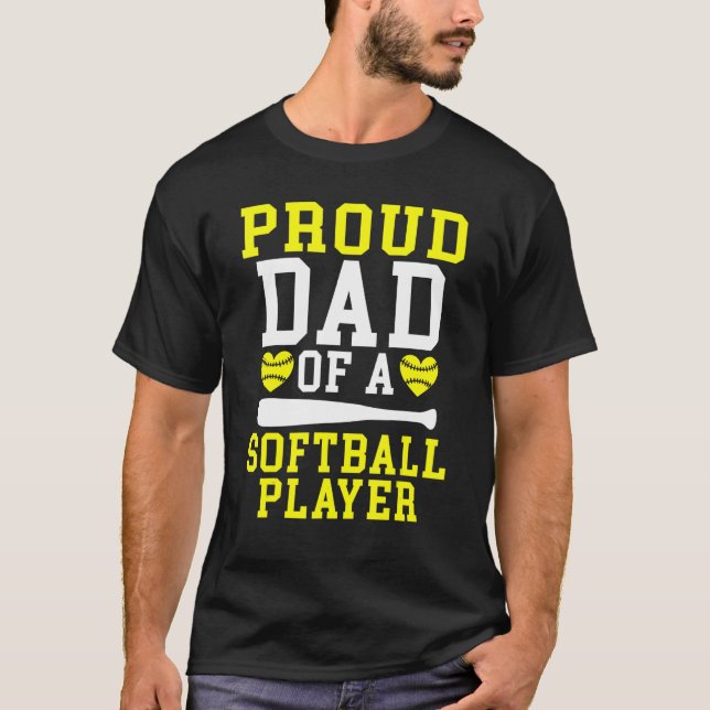 Proud Dad of a Softball Player Dad T Shirt (Framsida)