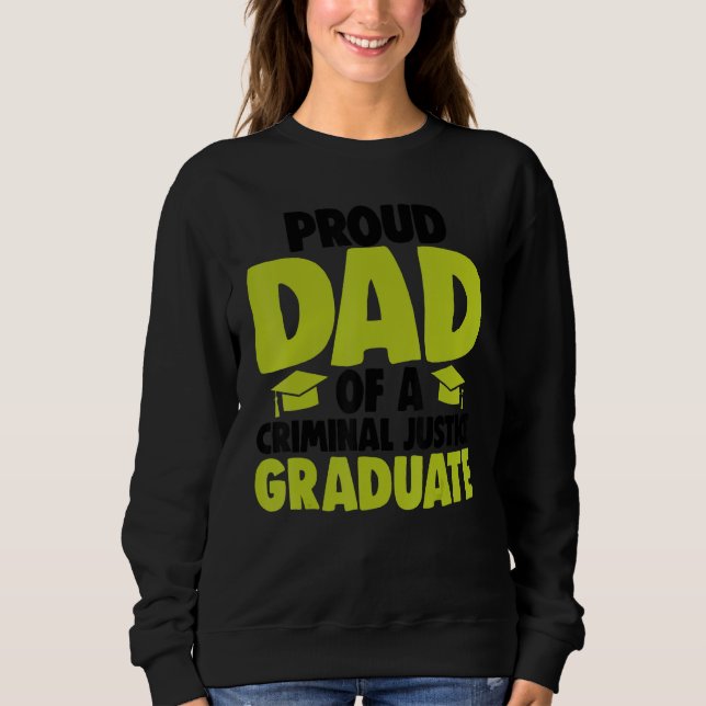 Proud Dad Of Criminal Justice Graduate Women Court T Shirt (Framsida)