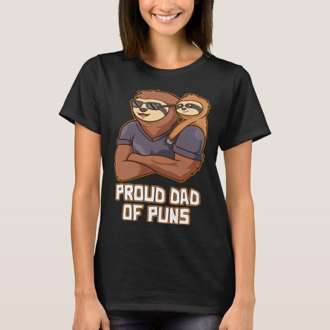 Proud Dad of Puns  Daddy Humor Father Dad Jokes Na T Shirt (Framsida)