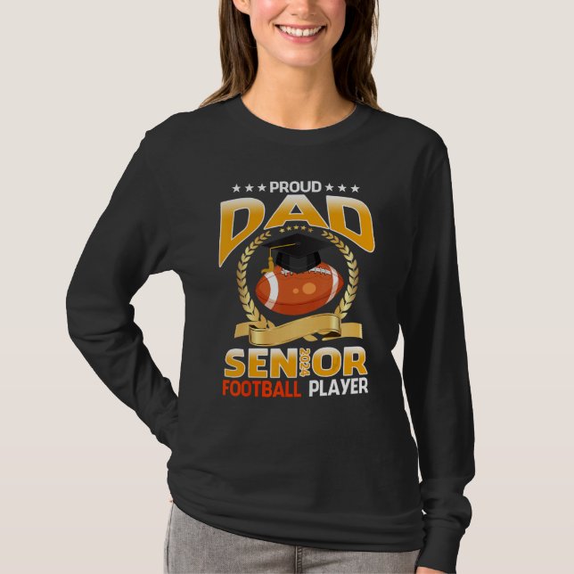 Proud Dad Senior 2024 Football Player Graduation T Shirt (Framsida)