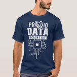 Proud Data Scientist Analyst Science Analytics Pre T Shirt<br><div class="desc">Proud Data Scientist Analyst Science Analytics Premium .</div>